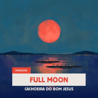 Lua Cheia - Cachoeira do Bom Jesus